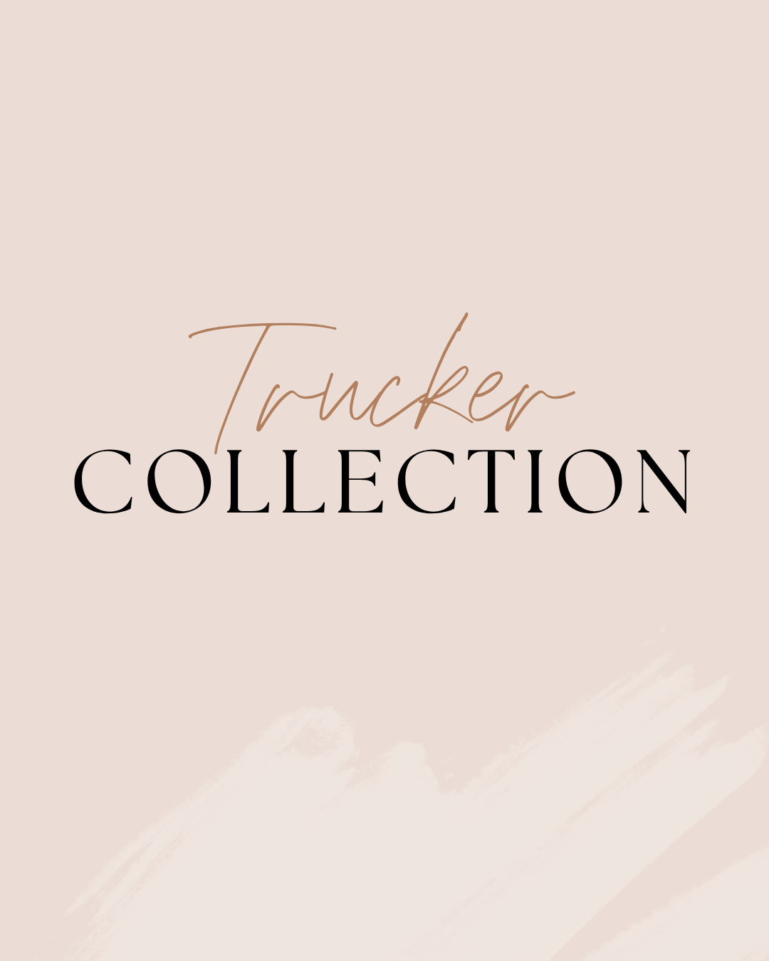 Trucker Collection