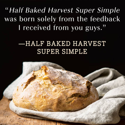 Half Baked Harvest Super Simple - Cook Book