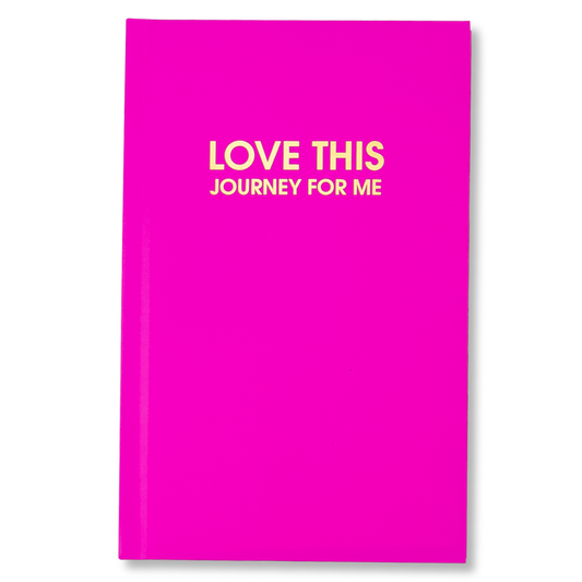 Love This Journey For Me - Hardcover Daily Journal