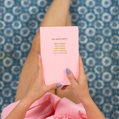 You Are So Pretty - Hardcover Daily Journal